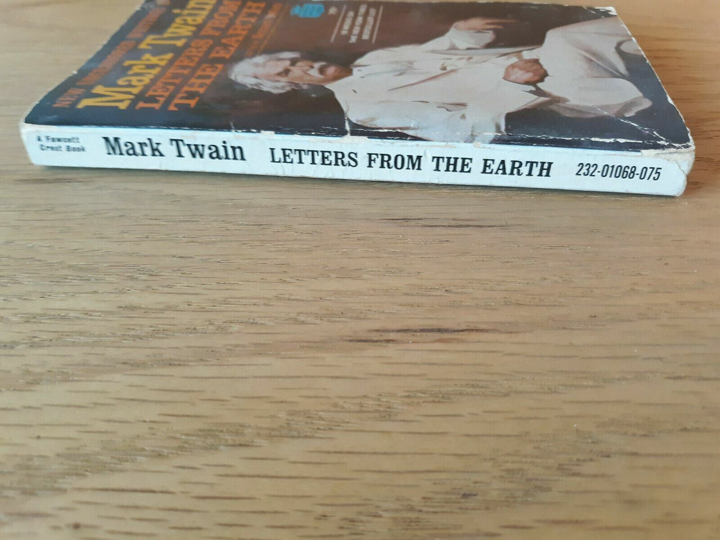 New Uncensored Writings by Mark Twain Letters from the Earth by Bernard Devoto