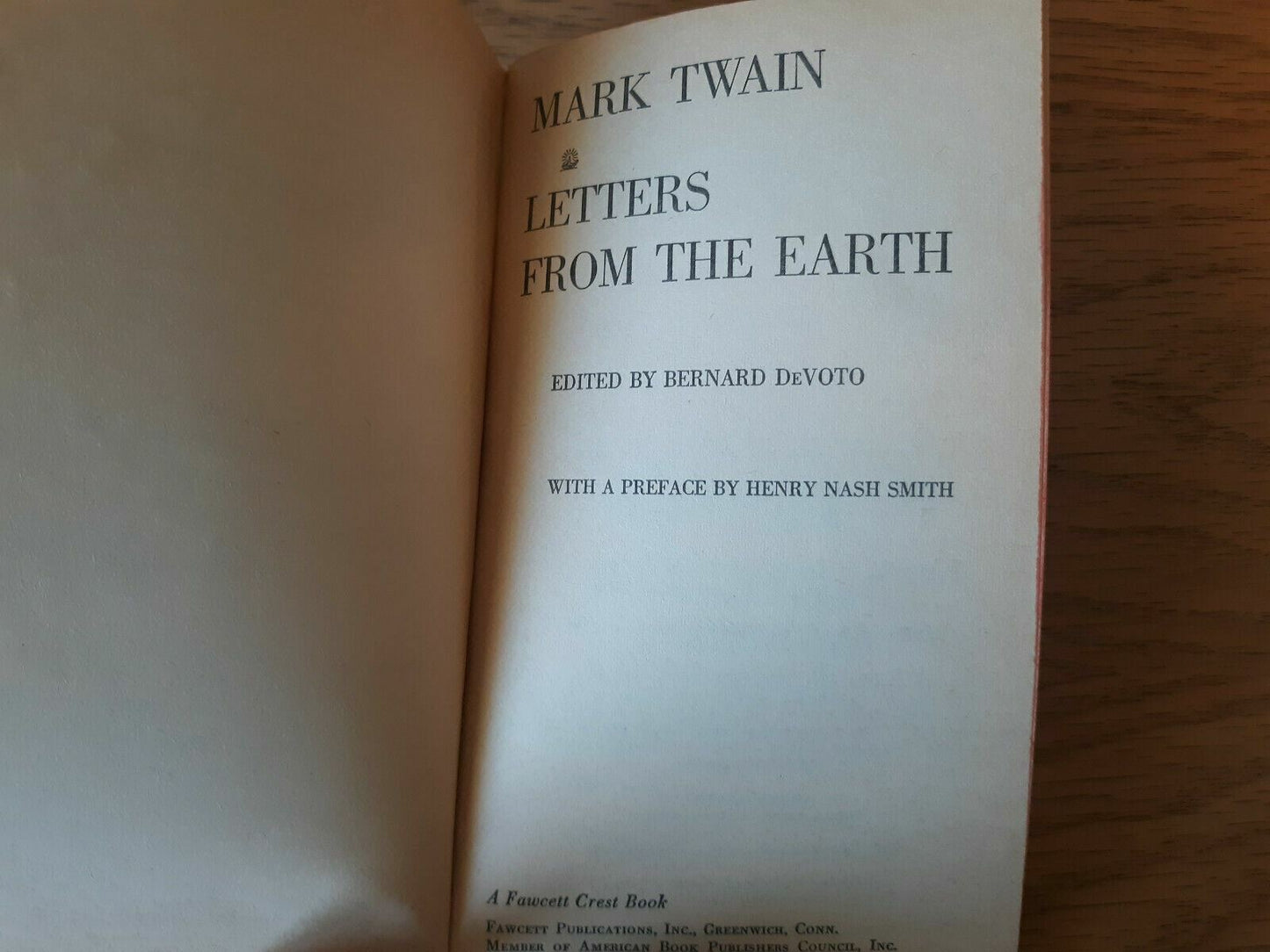 New Uncensored Writings by Mark Twain Letters from the Earth by Bernard Devoto