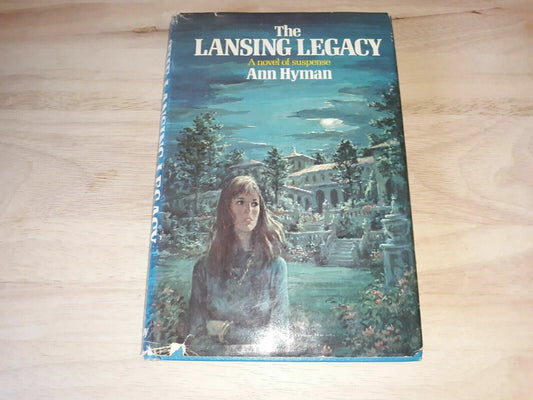 1974 The Lansing Legacy by Ann Hyman Hardcover with Dust Jacket