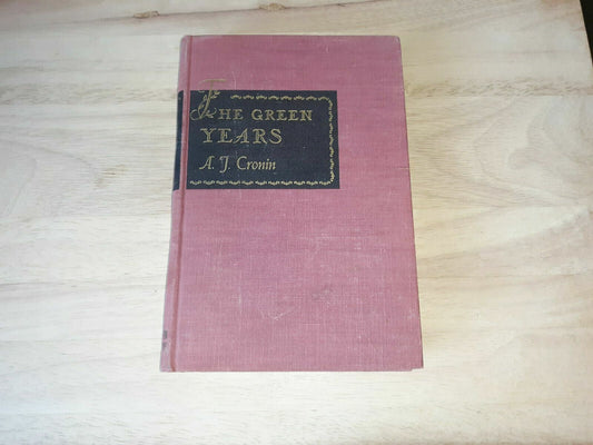 Vintage A.J. Cronin Book "The Green Years" 1945 Hard Cover Novel