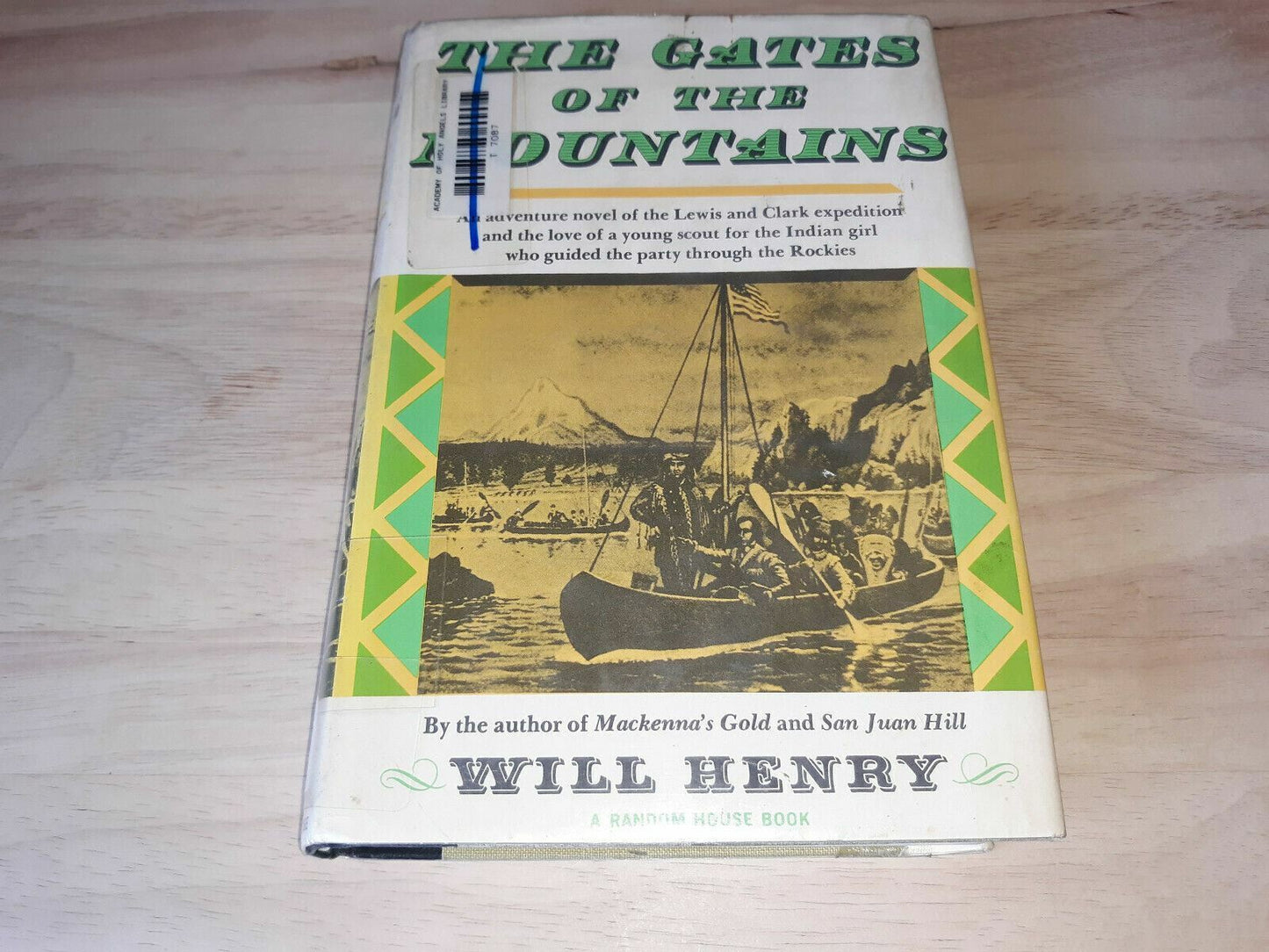 Will Henry / The Gates Of The Mountains 1963 Random House