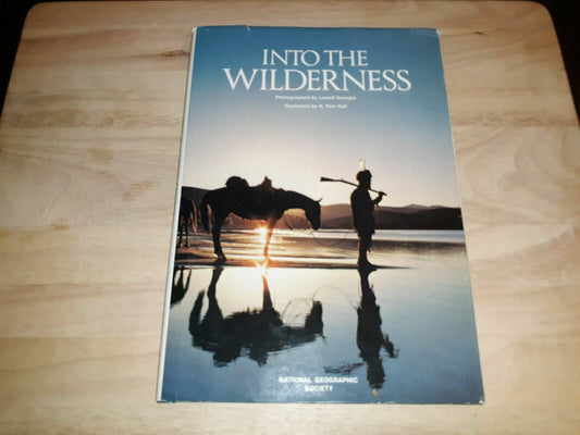 1978 INTO THE WILDERNESS National Geographic Society Publication Hardcover Book
