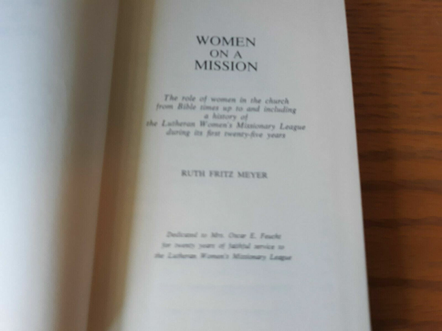 Women On A Mission: The Role Of Women In The Church From Bible Meyer 1967