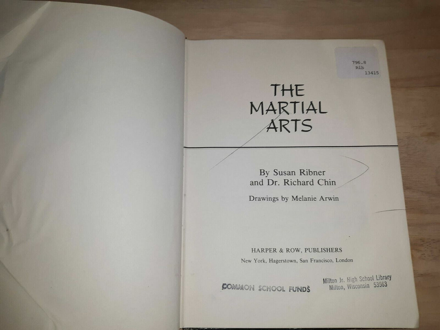 The Martial Arts by Richard Chin; Susan Ribner 1978