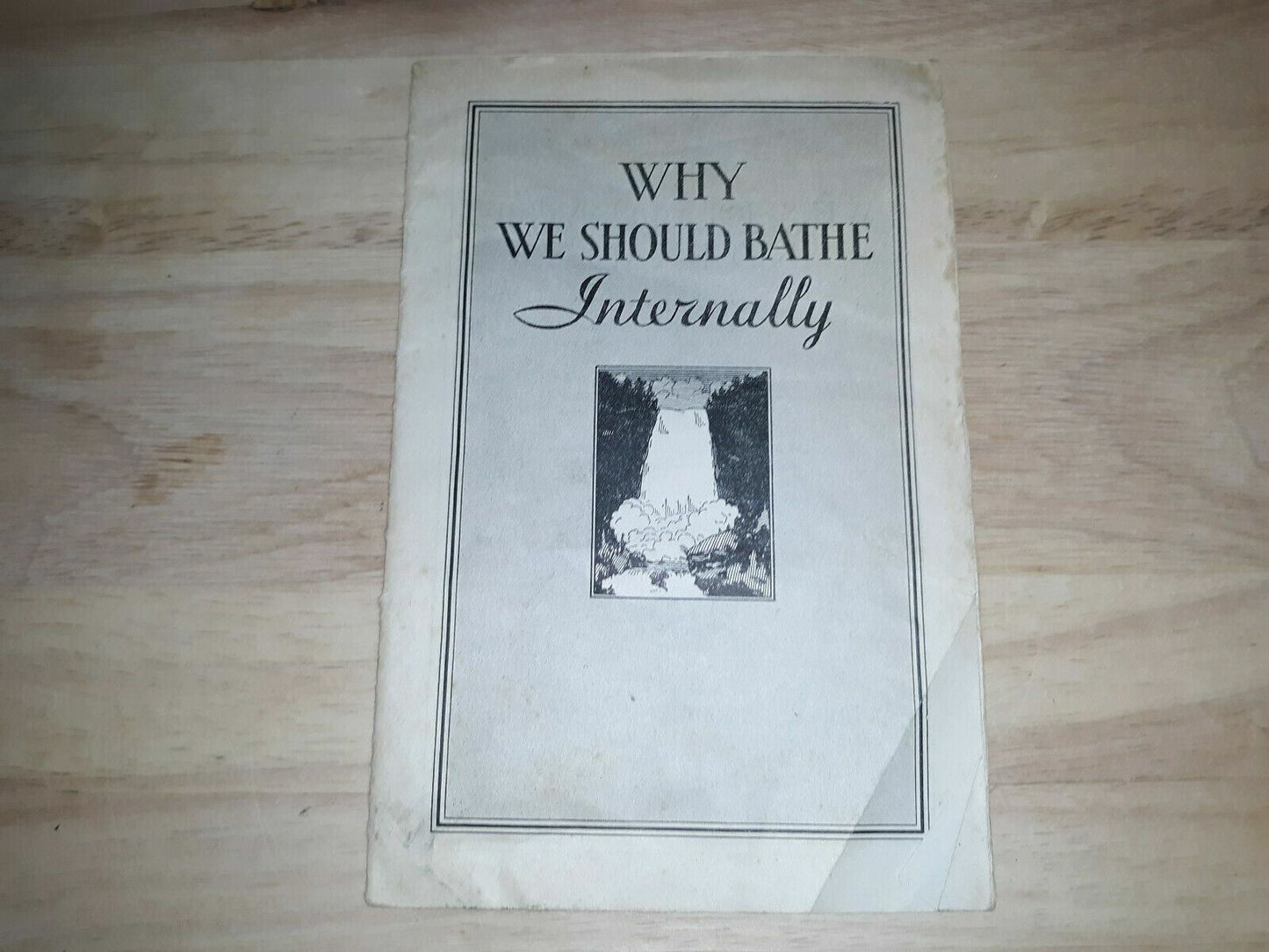 Why We Should Bathe Internally by Charles A Tyrell 1933 health healing colonic