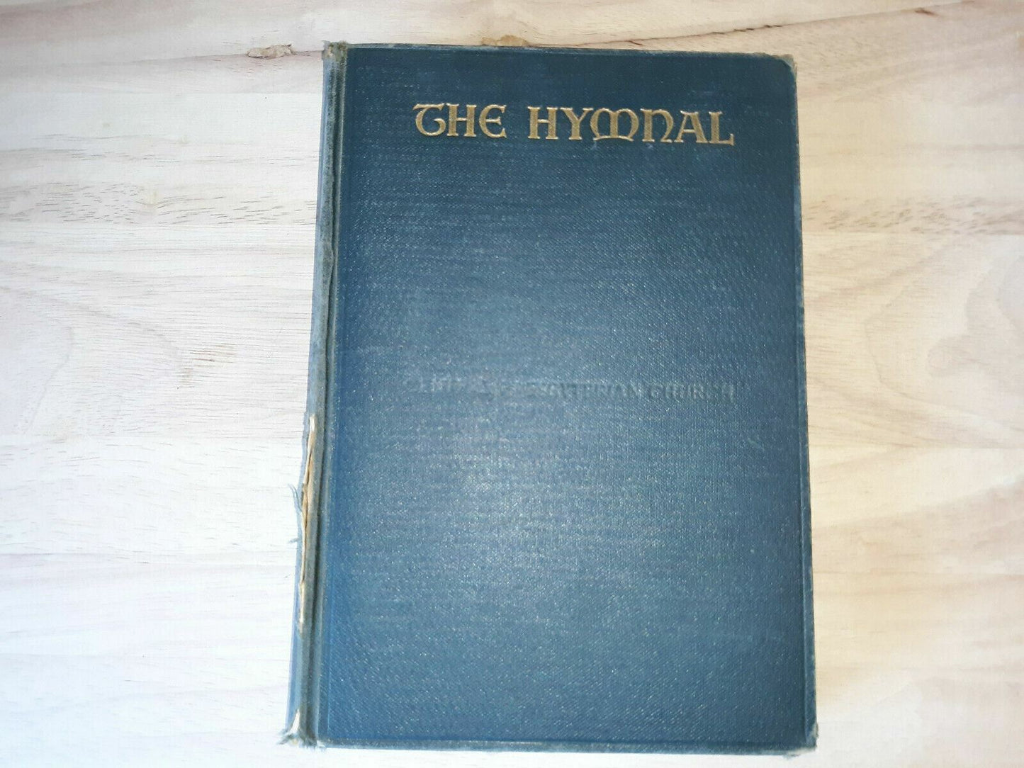 The Hymnal Published Authority of General Assembly of Presbyterian Church 1938