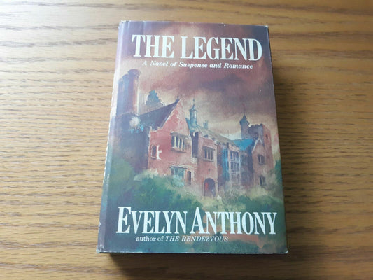 1969 The Legend by Evelyn Anthony HB/DJ 1st American Edition 2nd Impression