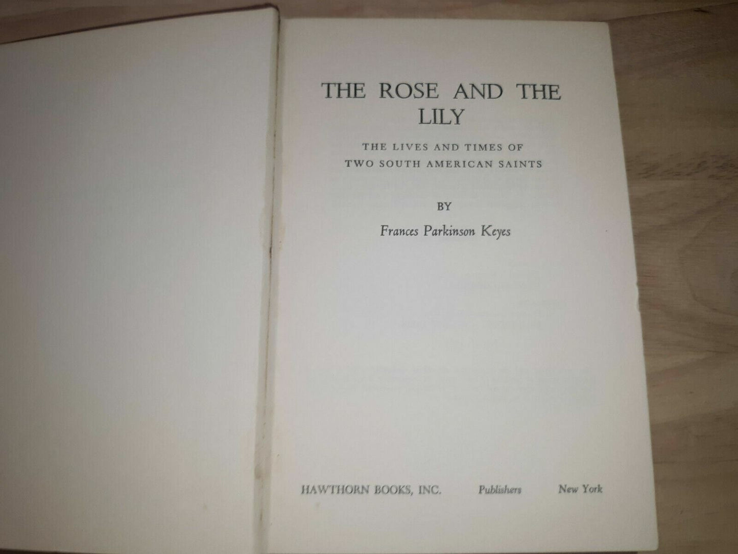 The Rose And The Lily by Frances Parkinson Keyes HC 1st Edition 1961