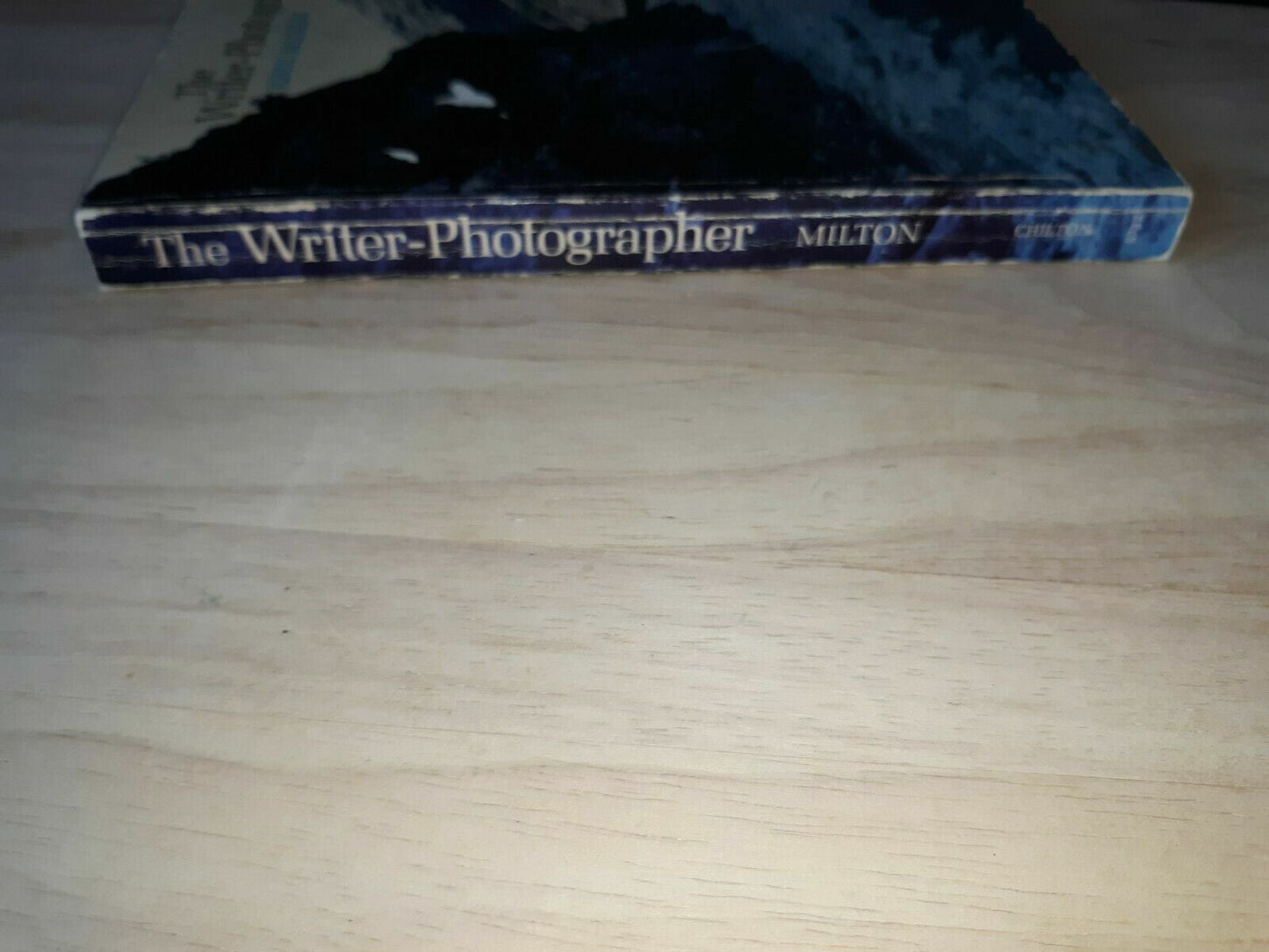 The Writer Photographer by John Milton PB 1972