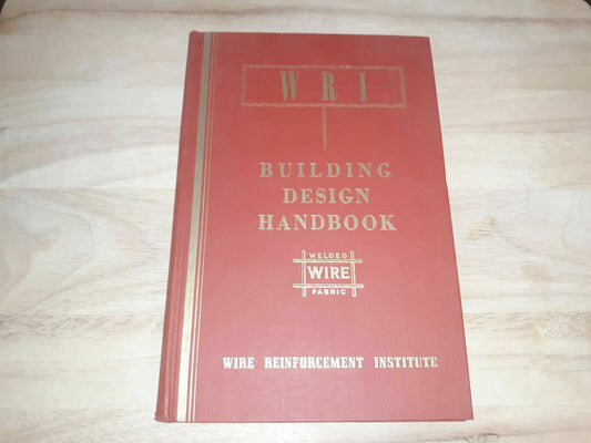 WRI Building Design Handbook Welded Wire Fabric Wire Reinforcement Institute