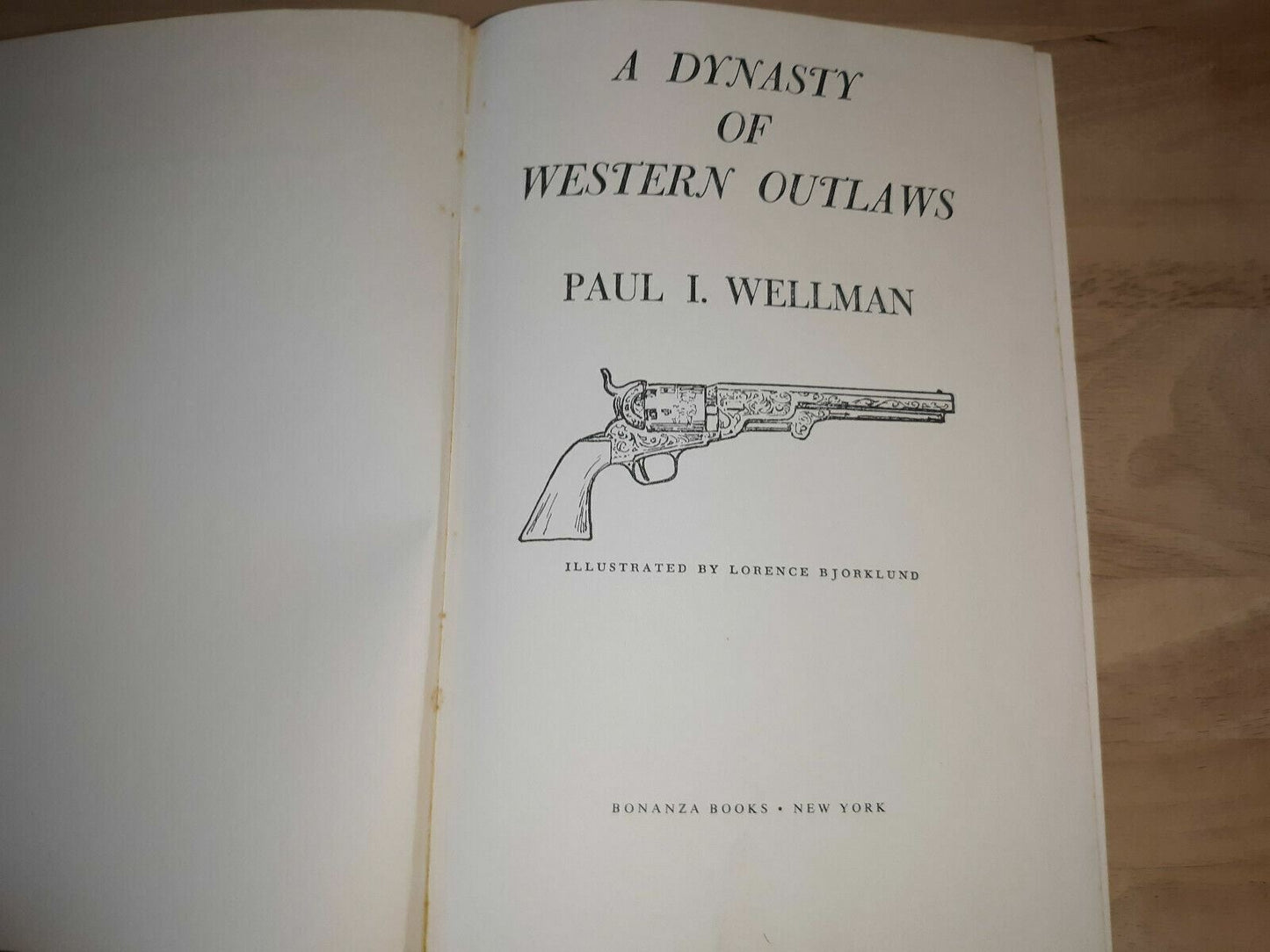 A Dynasty Of Western Outlaws - 1961 - By Paul I Wellman - Hardcover