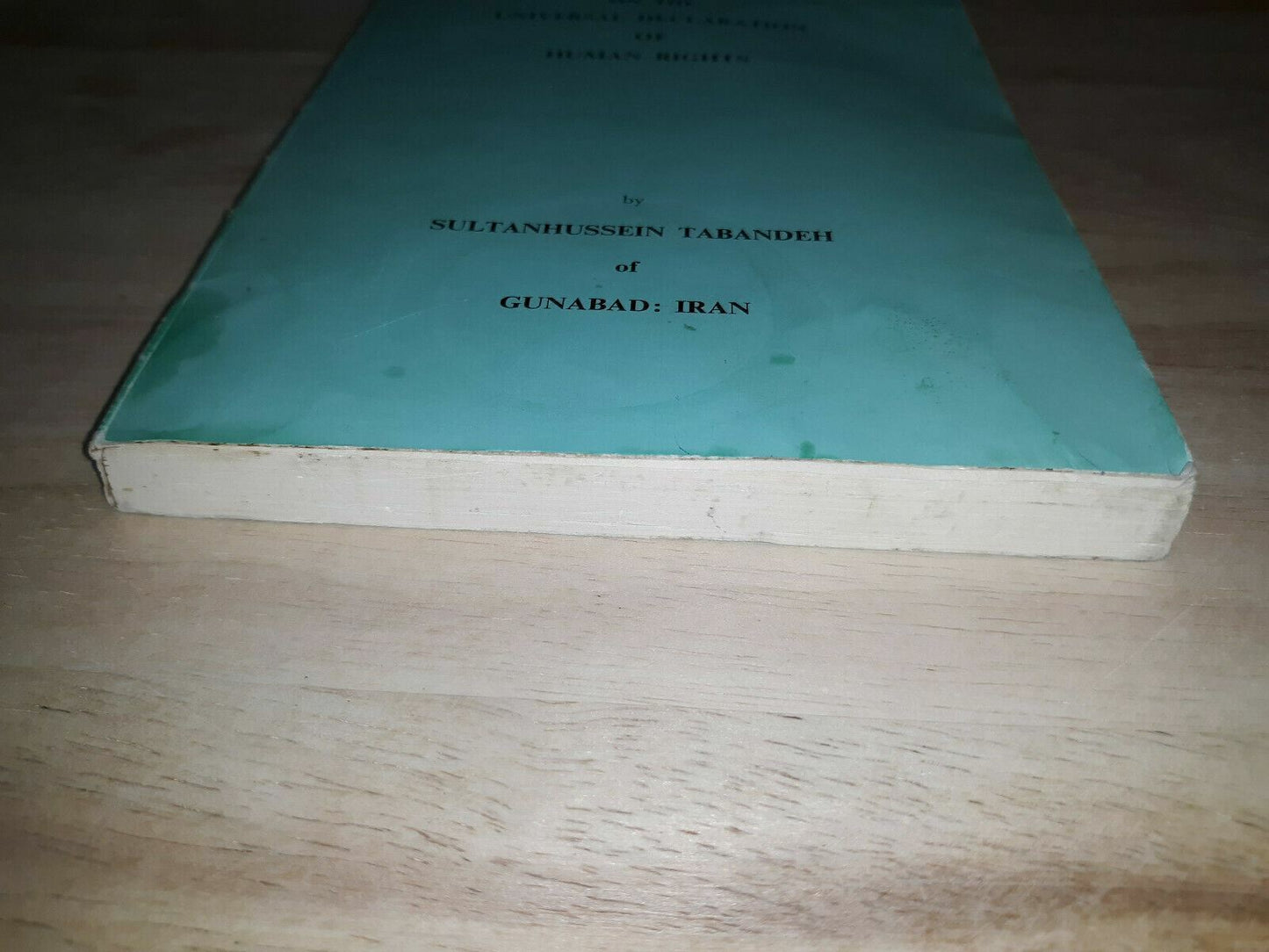 A Muslim Commentary On The Universal Declaration Of Human Rights Tabandeh 1970