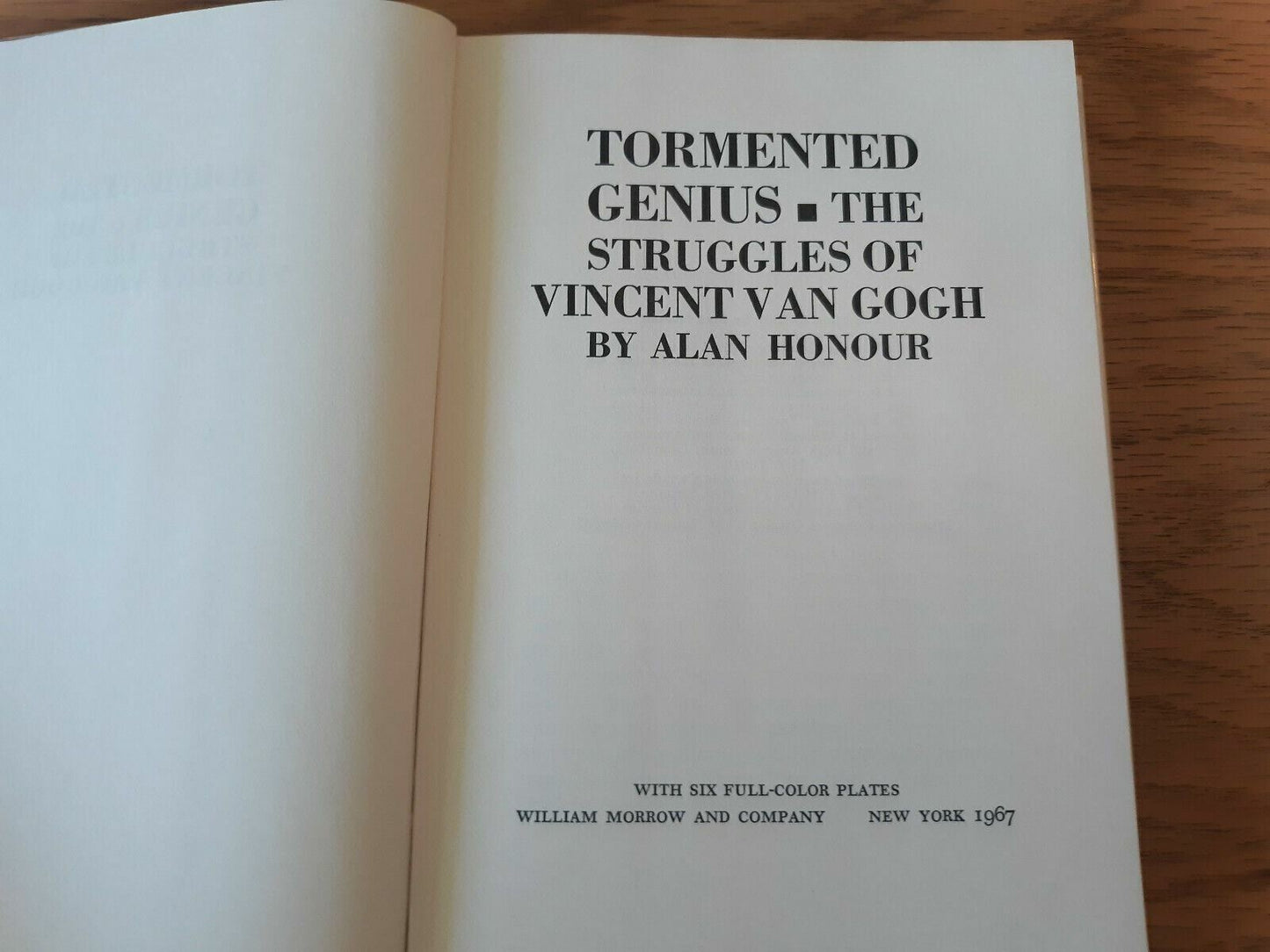 Tormented Genius The Struggles of Vincent Van Gogh by Alan Honour 1967