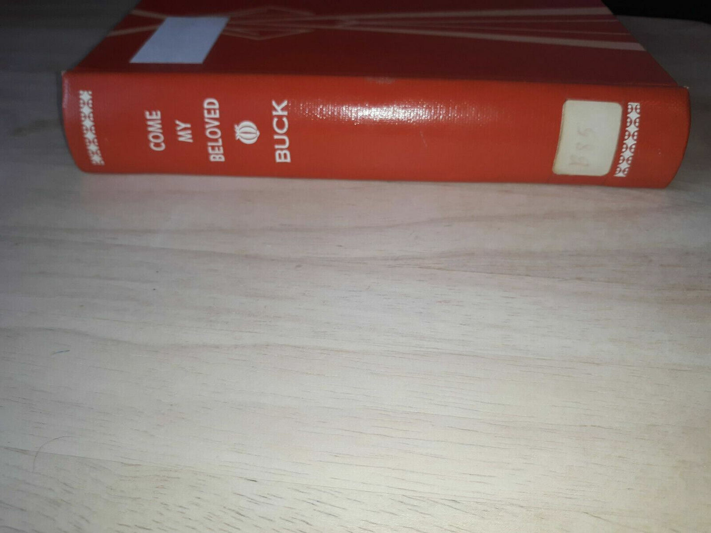 Come My Beloved By Pearl S Buck HC 1953 The John Day Company
