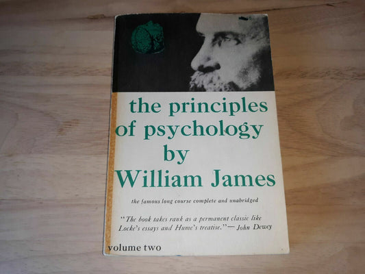 The Principles of Psychology, Vol. 2: By James, William 1950 Authorized Edition