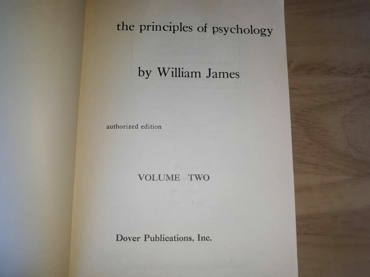 The Principles of Psychology, Vol. 2: By James, William 1950 Authorized Edition