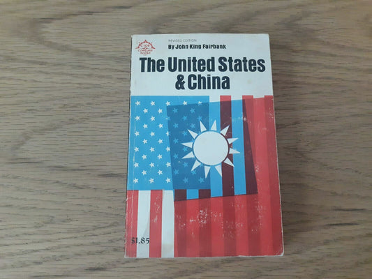 The United States & China by John Fairbank 1967