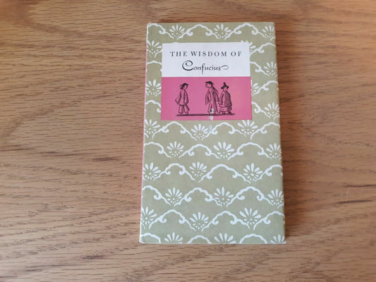 The Wisdom of Confucius 1963 Peter Pauper Press