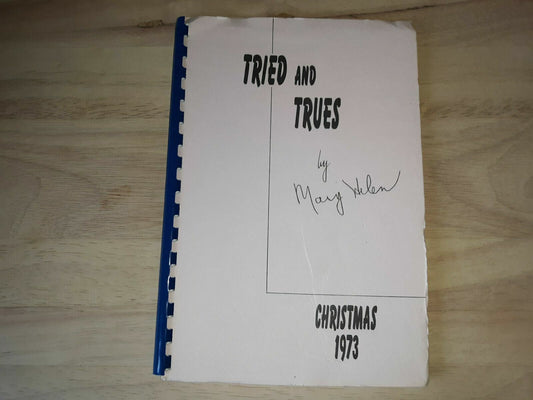 Tried And Trues Mary Helen Christmas 1973 Cookbook