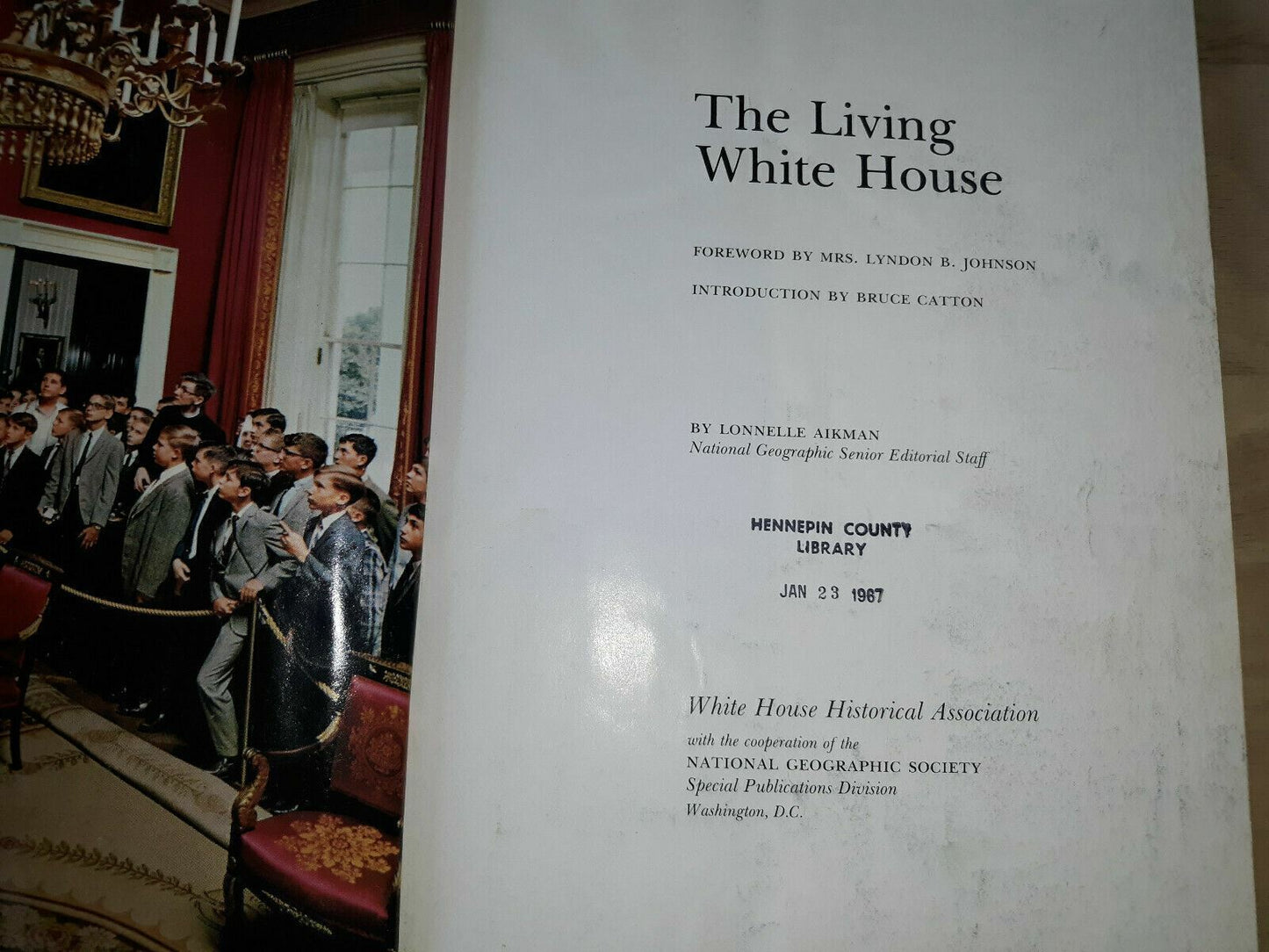 Lonnelle AIKMAN / The Living White House First Edition 1966