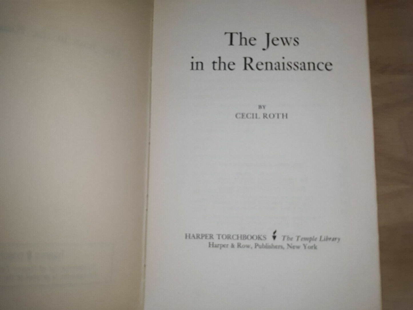 The Jews in the Renaissance (The Temple Library / TB 834 N) by Cecil Roth 1965