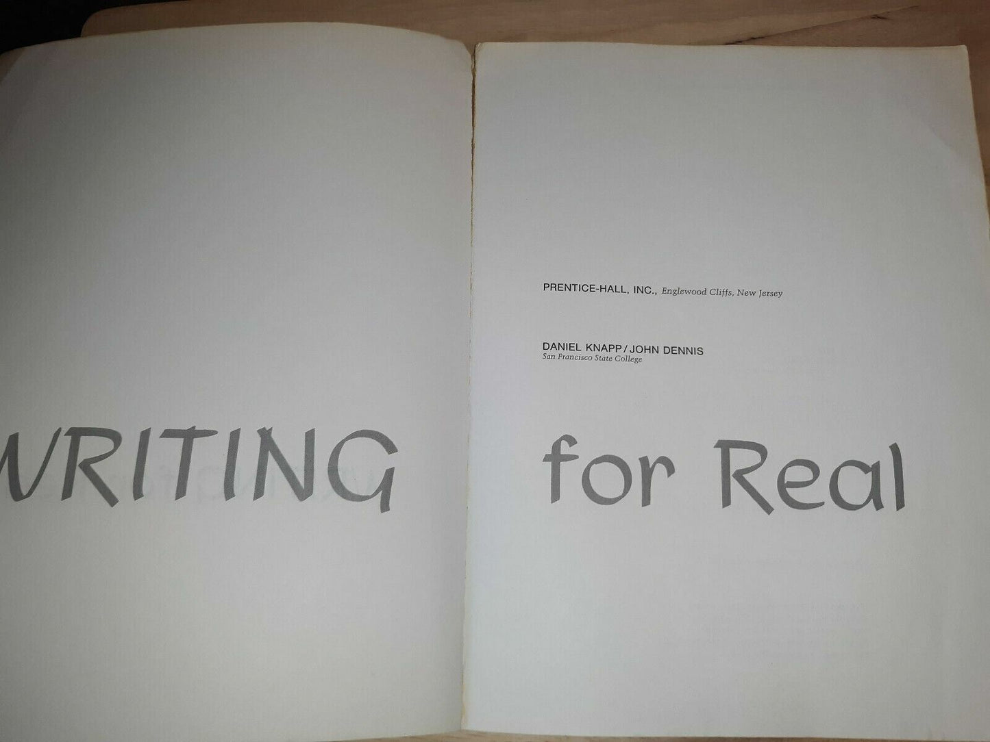 Writing for Real by John Dennis; Daniel Knapp 1972