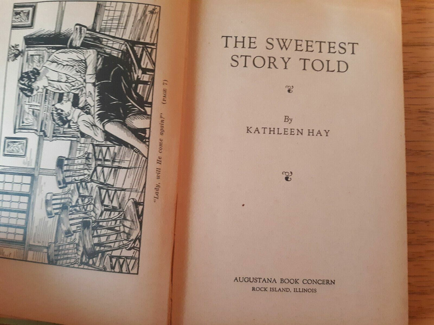 The Sweetest Story Told by Kathleen Hay 1931 Augustana Book Concern Hardcover