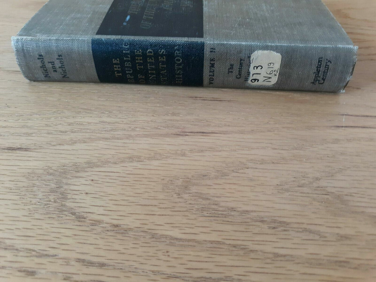 The Republic of the United States (Volume 2) 1865-1942 Hardcover 1942