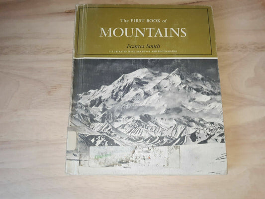 The First Book Of Mountains Frances Smith 1964 Illustrated