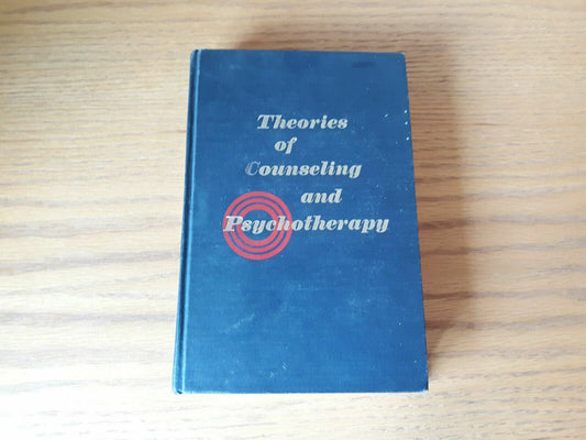 Theories of Counseling and Psychotherapy (NoDust) by Patterson, C.H. 1966