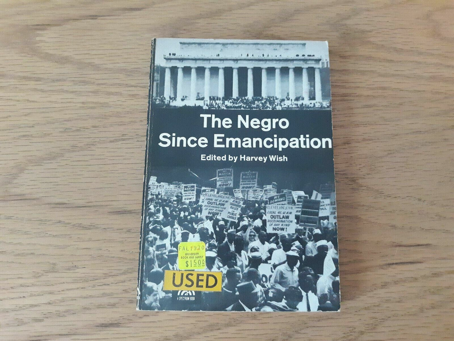 The Negro Since Emancipation by Harvey Wish 1964