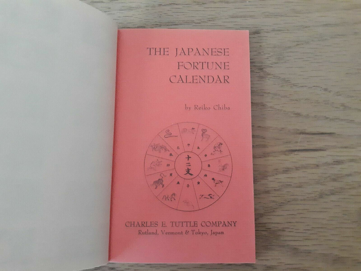 The Japanese Fortune Calendar By Reiko Chiba Charles E Tuttle Co 1991