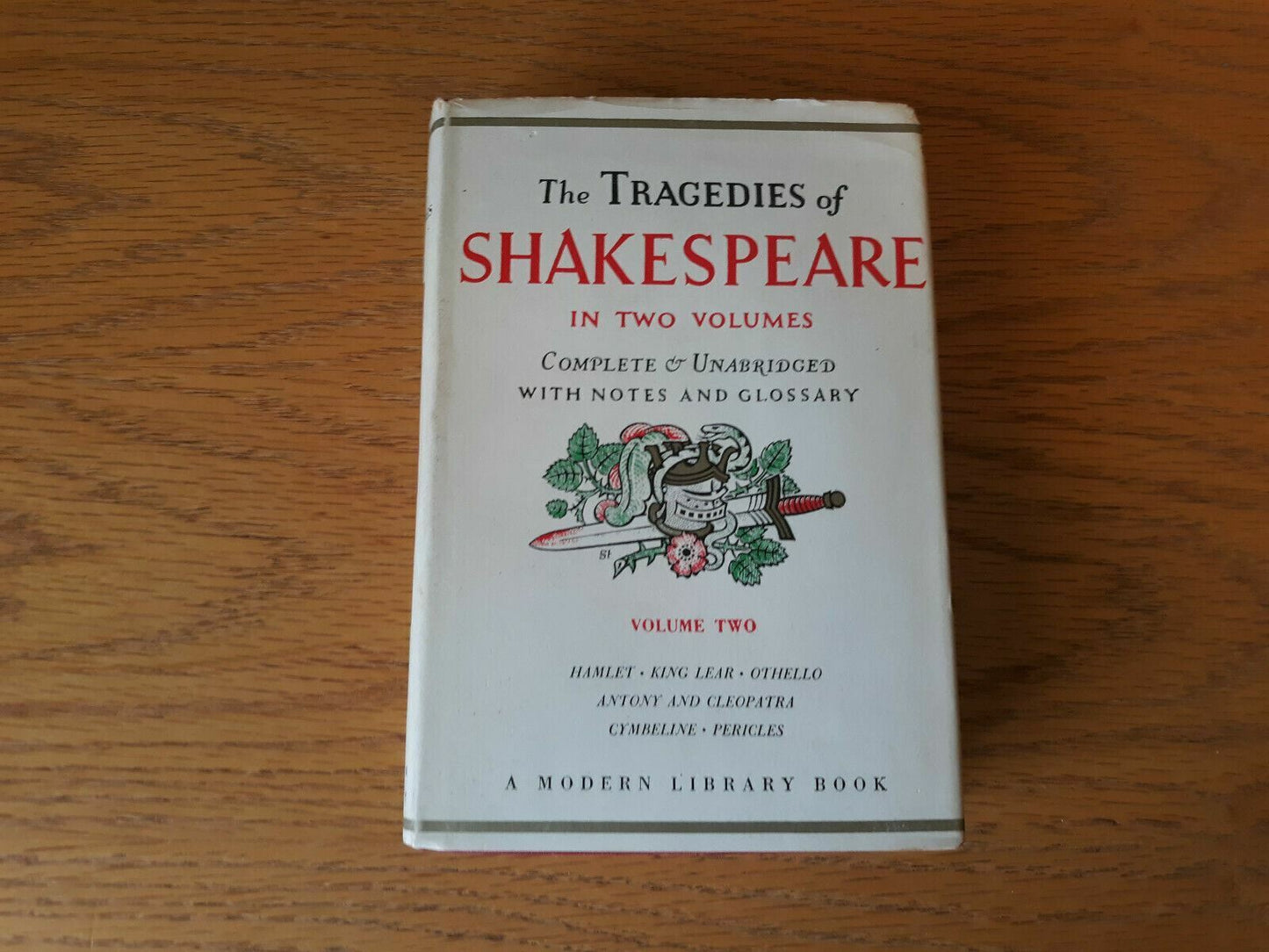 The Tragedies of Shakespeare in Two Volumes Complete & Unabridged Vol. 2