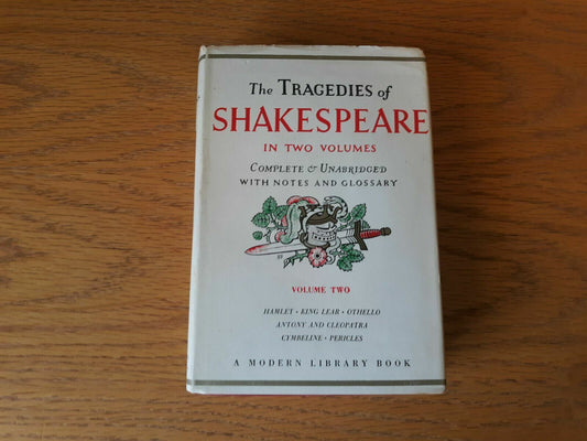 The Tragedies of Shakespeare in Two Volumes Complete & Unabridged Vol. 2