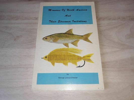 1971 first ed. Minnows of North America and Their Streamer Imitations, Herter