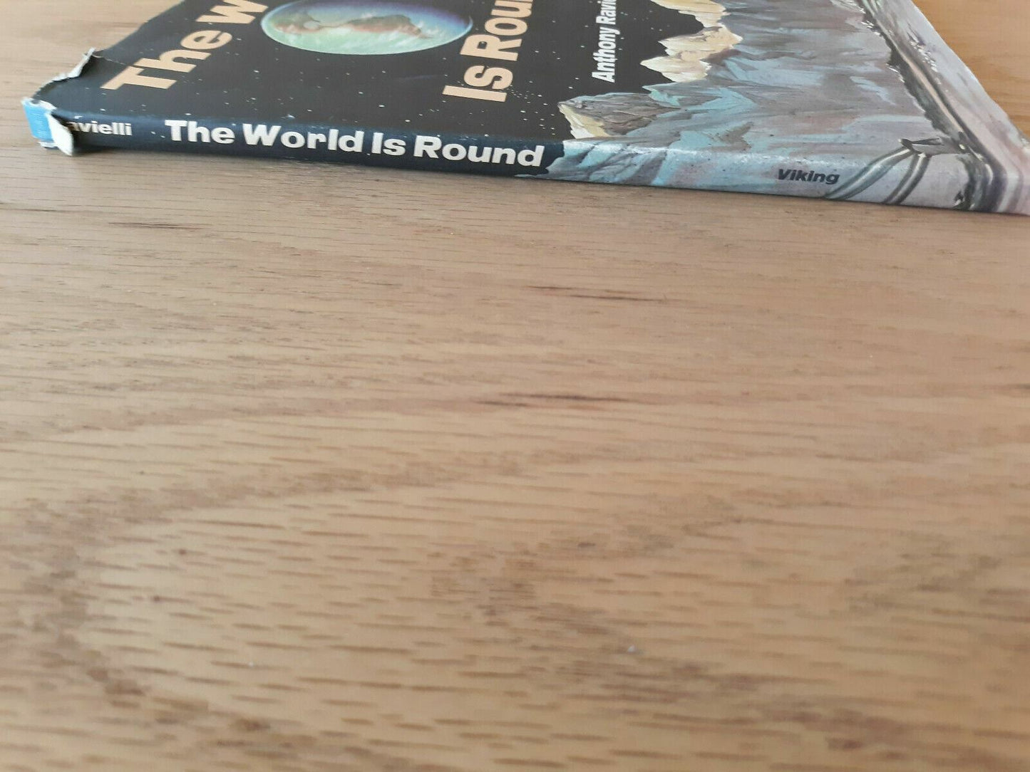 The World is Round by Anthony Ravielli 1967 Hardcover Dust Jacket