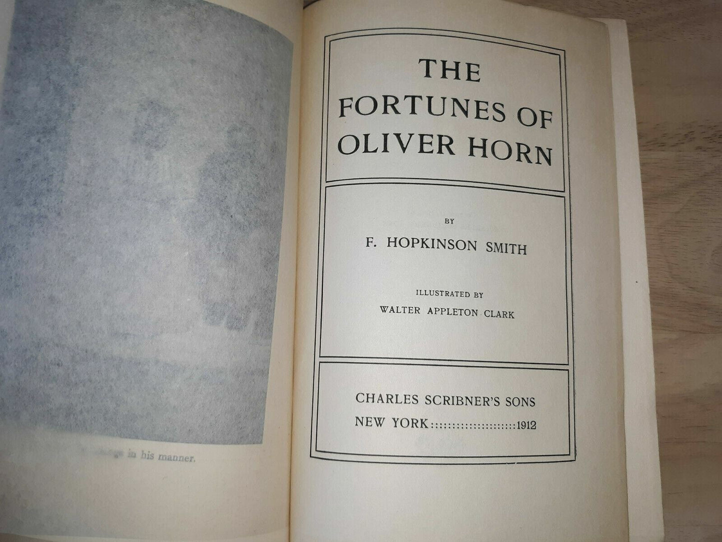 The Fortunes of Oliver Horn by F. Hopkinson Smith {1912, HC}