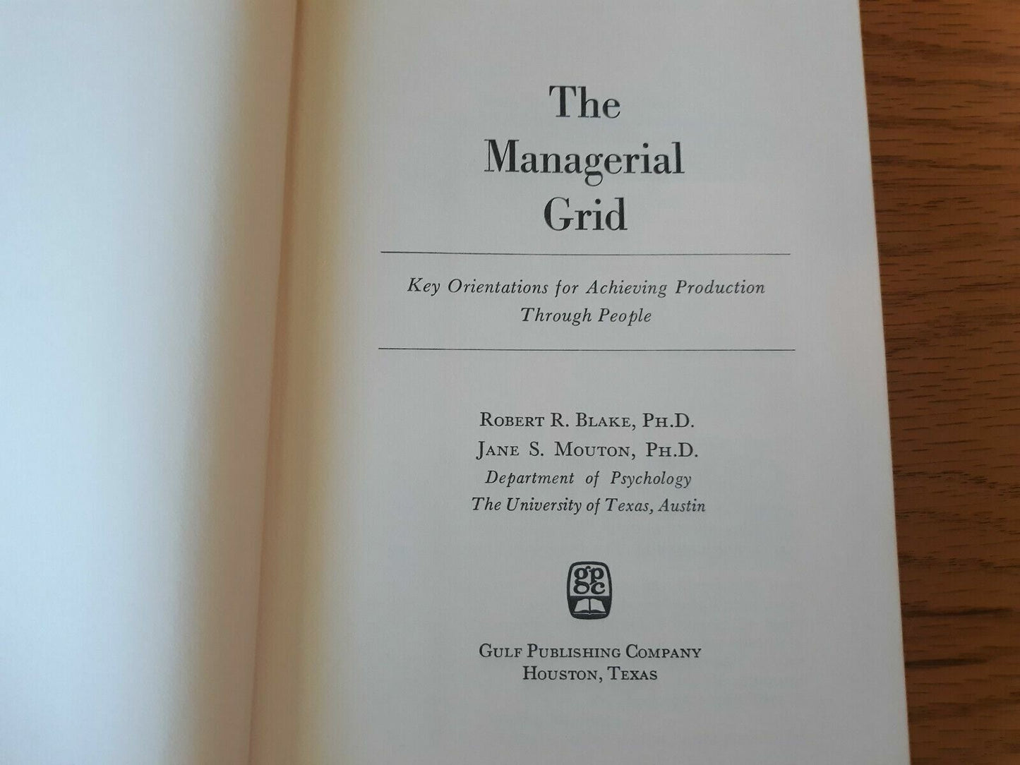 The Managerial Grid - Blake and Mouton - 1964 Hardcover 2nd Printing