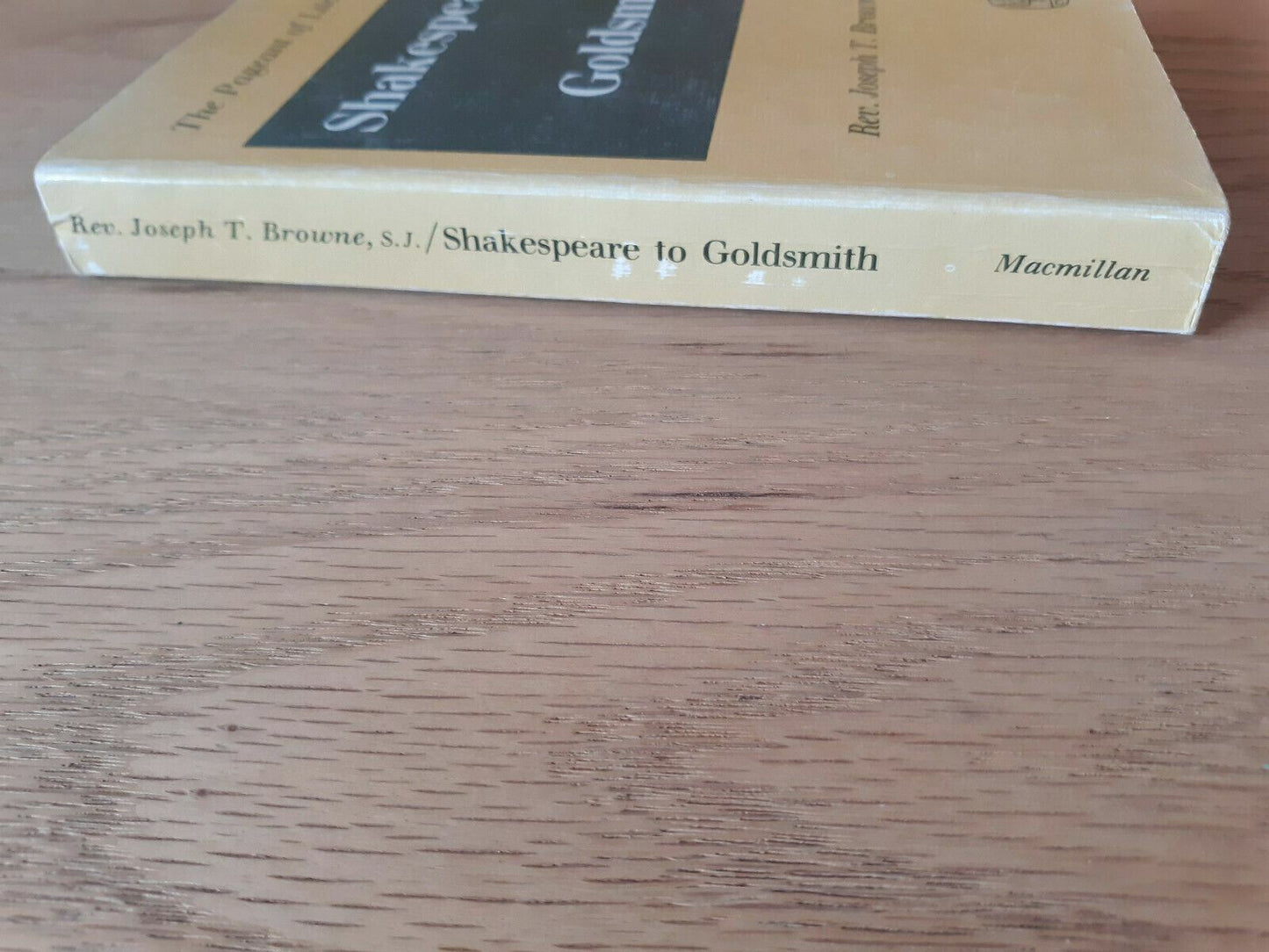 The Pageant of Literature Shakespeare to Goldsmith by Joseph Browne 1961