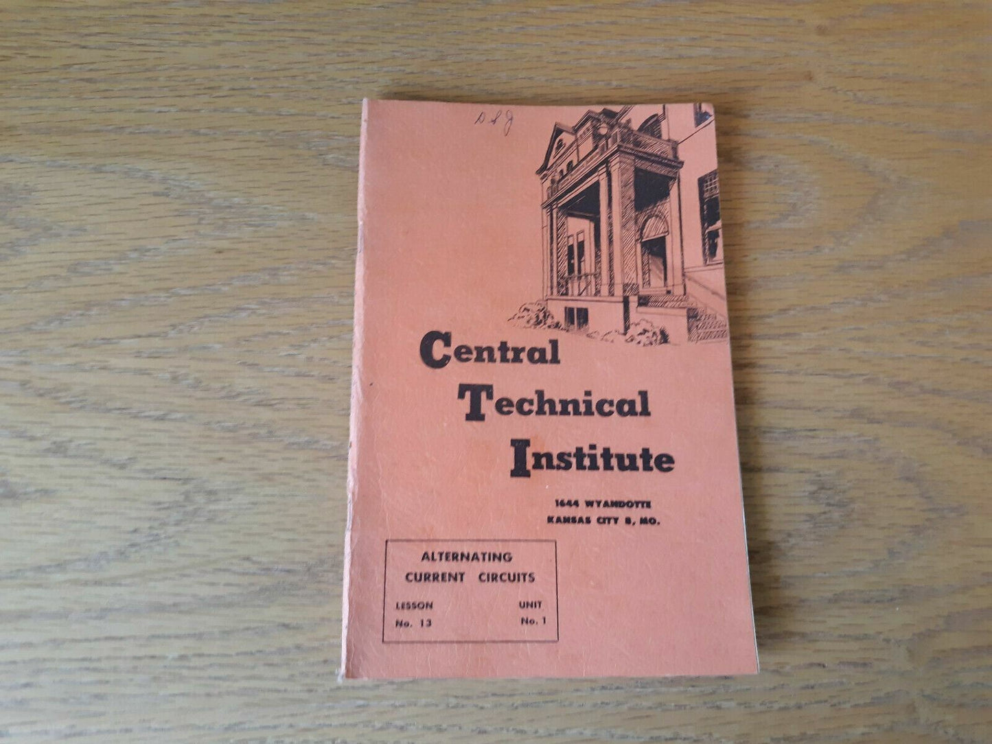 Central Technical Institute Lesson No. 13 Unit No. 1 Alternating Current Circuit