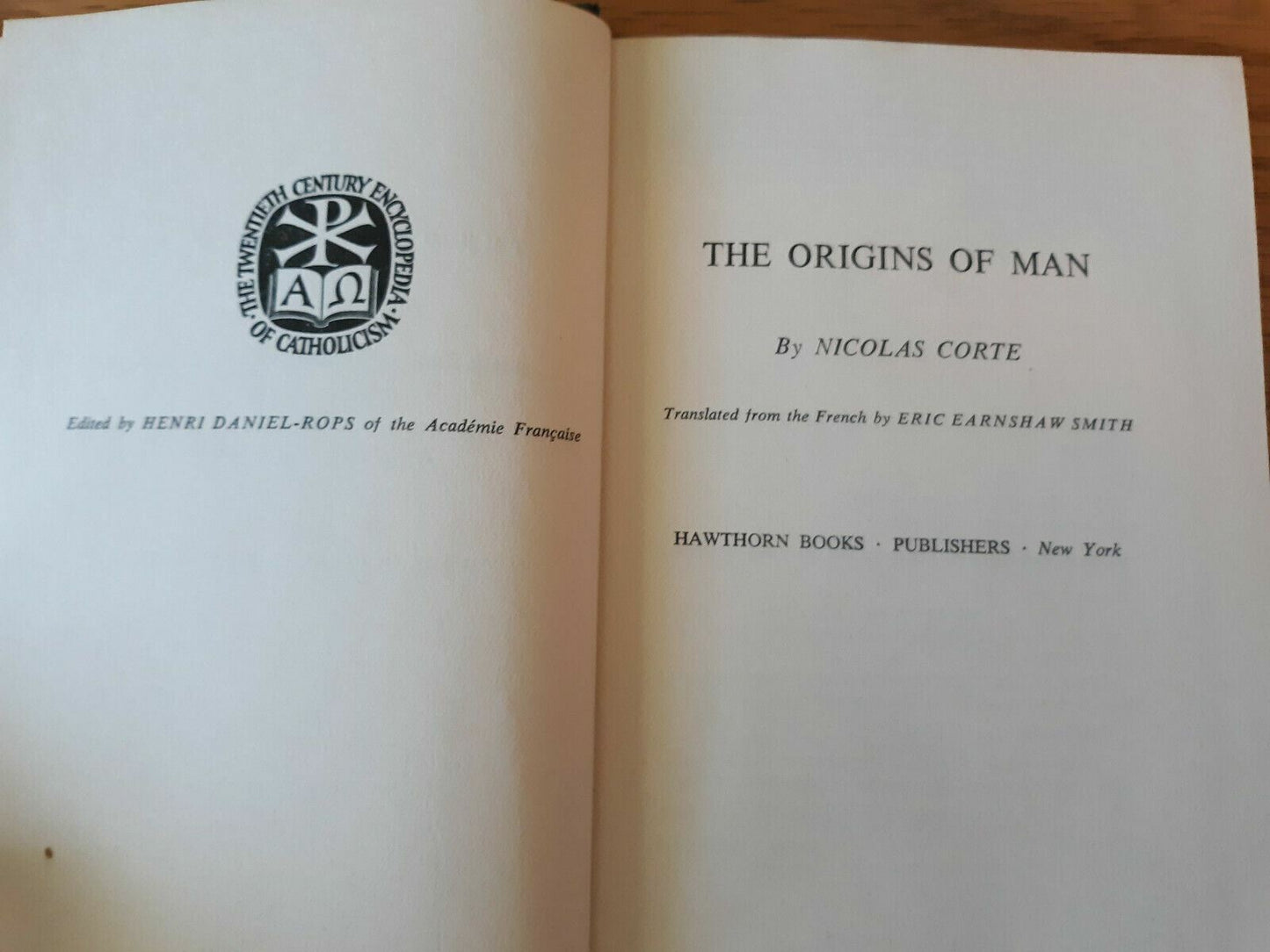 The Origins of Man (Twentieth Century Encyclopedia of Catholicism, Vol. 29)