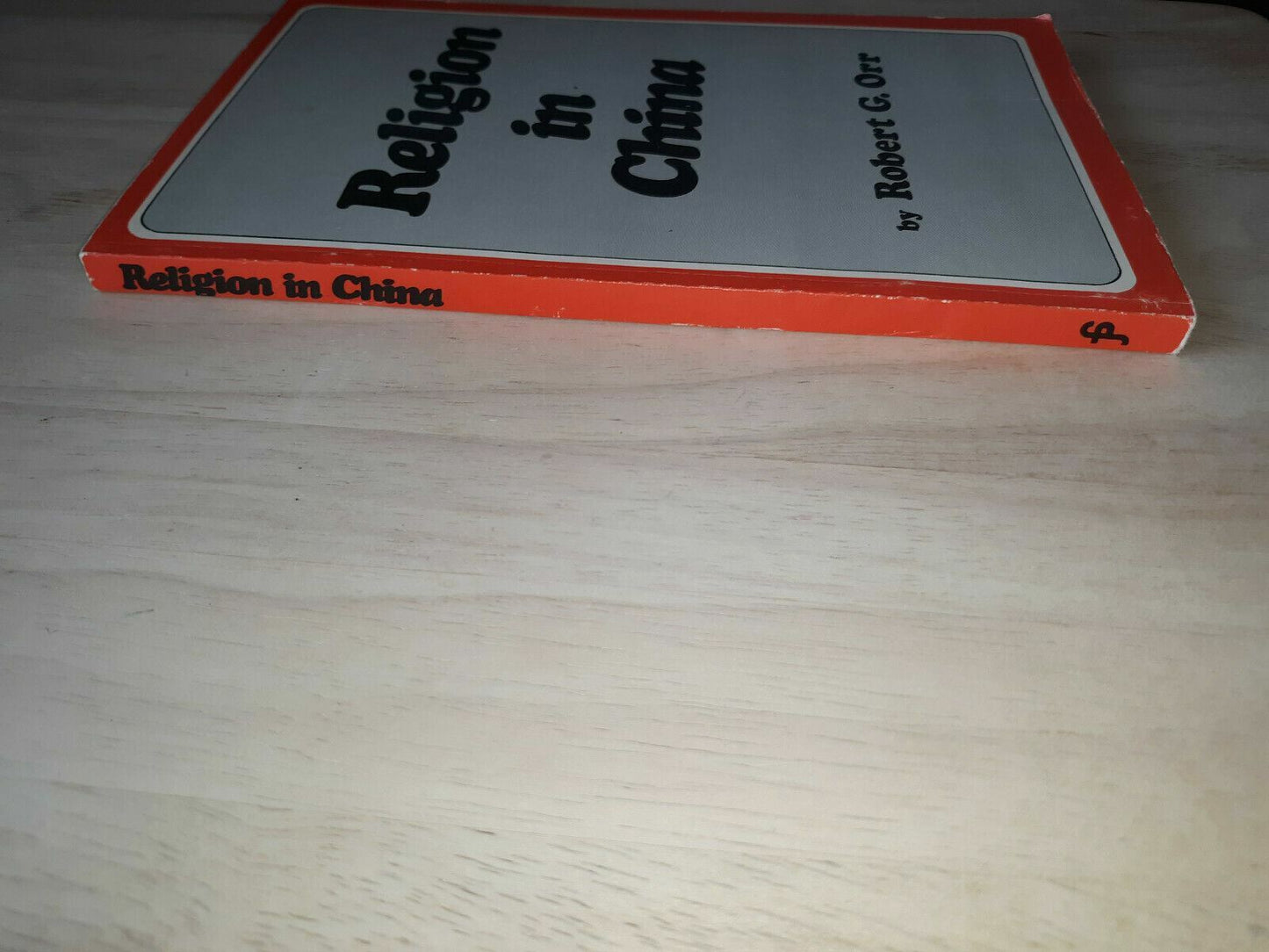 Religion in China by Robert G. Orr 1980 Paperback