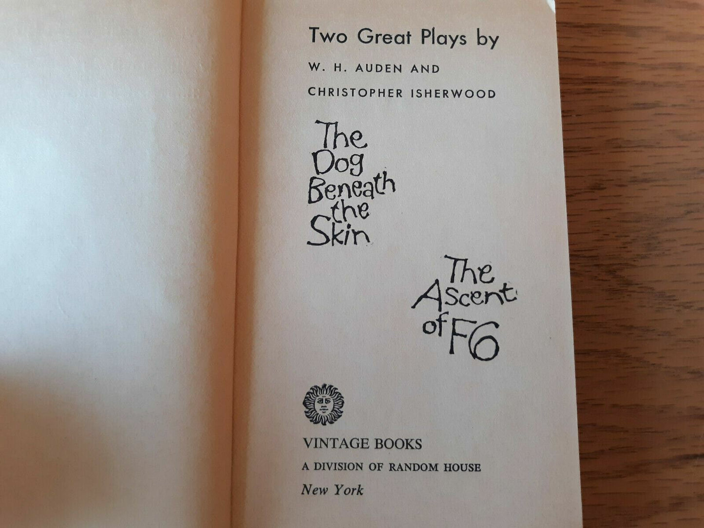 Two Great Plays by Auden Isherwood 1936 Dog Beneath the Skin The Ascent of F6