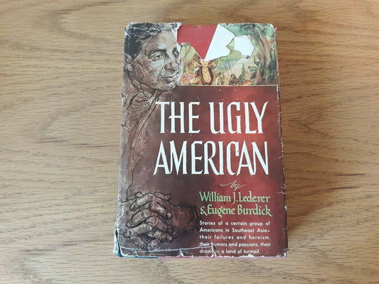 The Ugly American by William Lederer and Eugene Burdick 1958