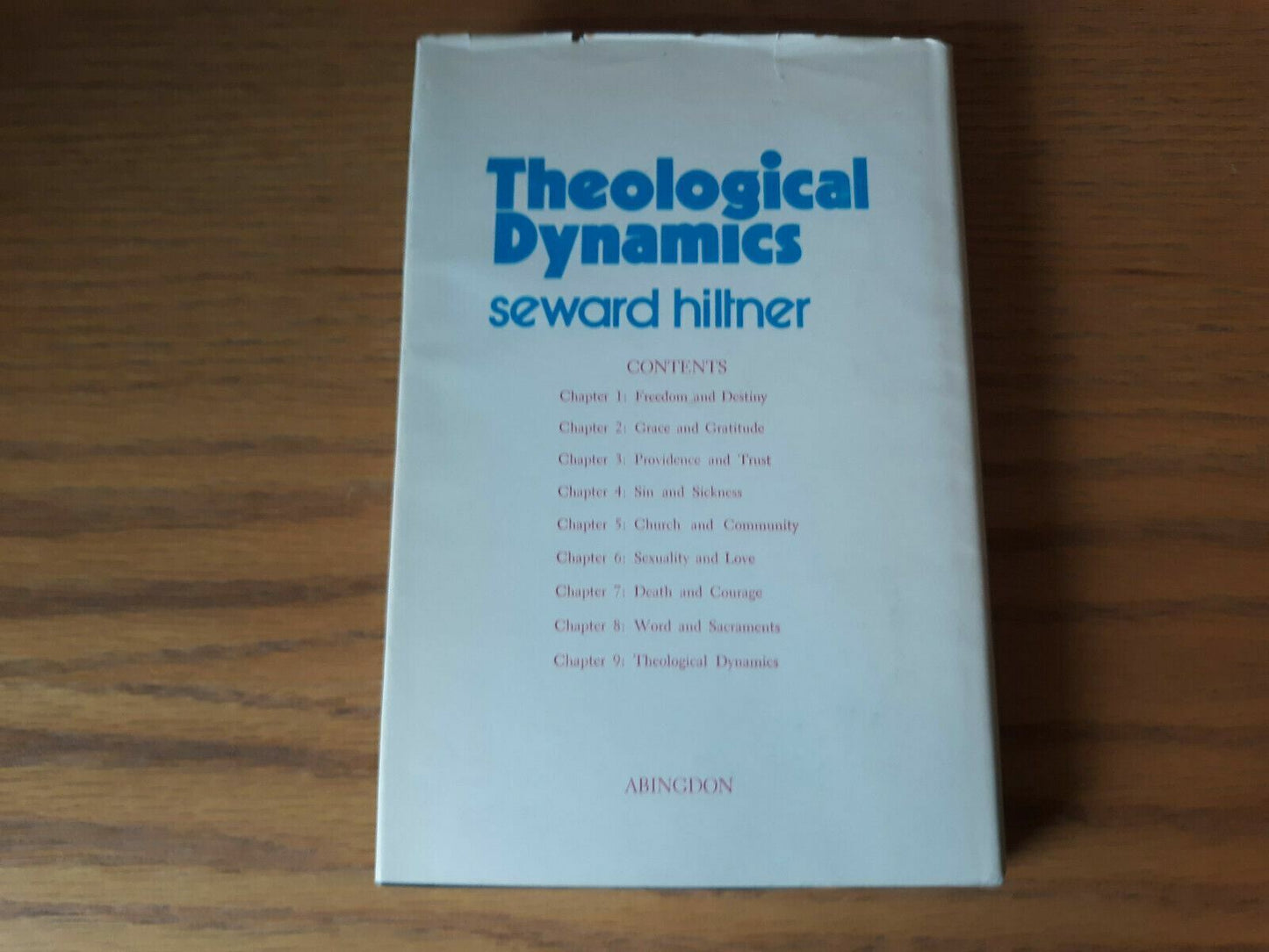 Theological Dynamics by Seward Hiltner 1972 Hardcover