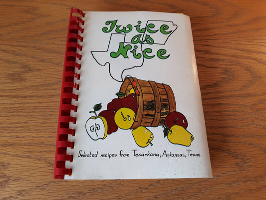 Twice As Nice St James Day School Cookbook Committee 1979 Texarkana