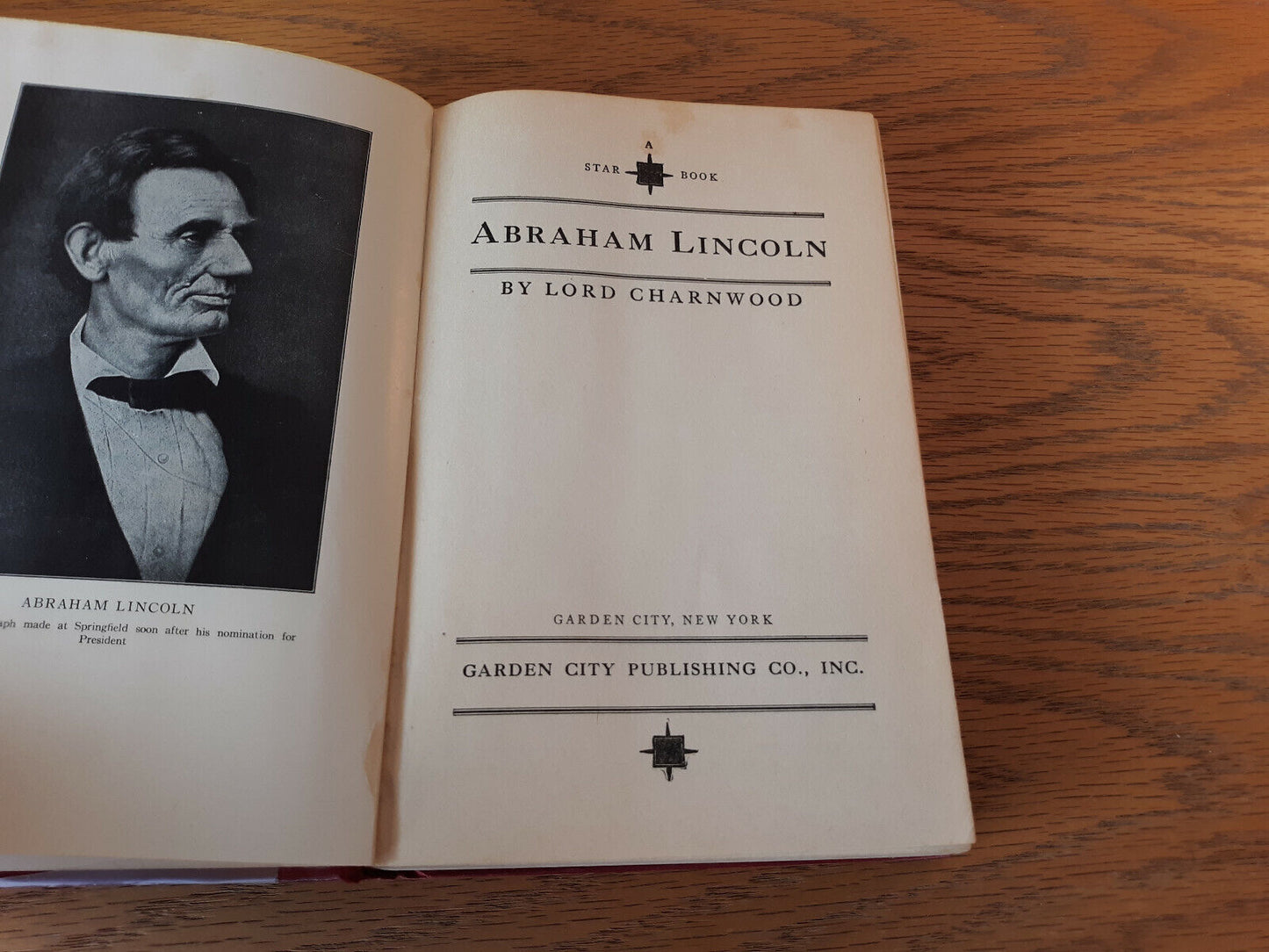 Abraham Lincoln Lord Charnwood 1917 Hardcover Garden City