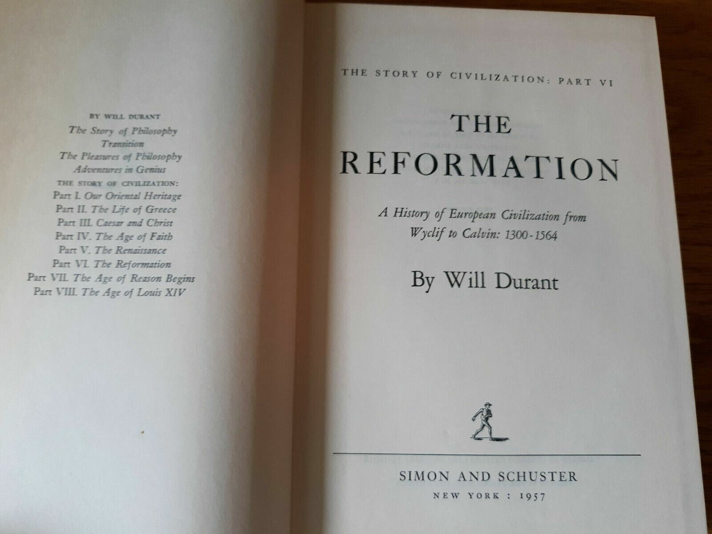 The Story of Civilization Book 6- VI - The Reformation - Will Durant 5th Print