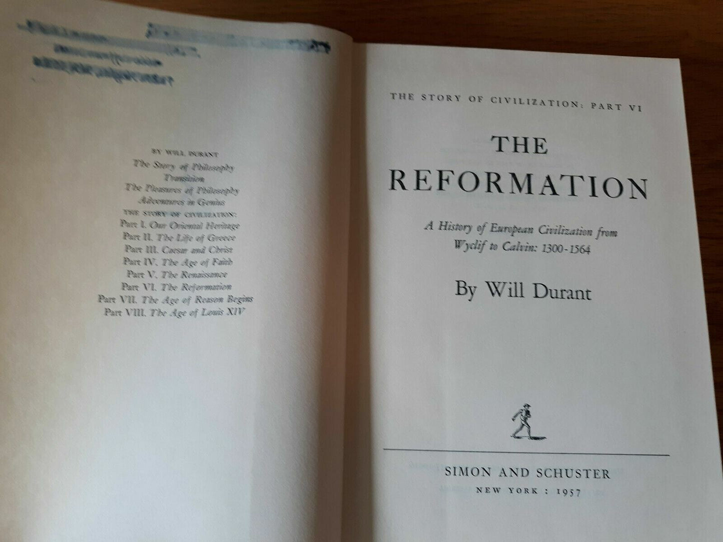 The Story of Civilization Book 6- VI - The Reformation - Will Durant 5th Print B