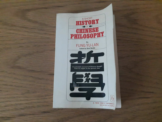 A Short History of Chinese Philosophy by Fung Yu-Lan 1968